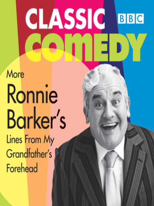 Title details for Ronnie Barker's More Lines From My Grandfather's Forehead by Ronnie Barker - Available